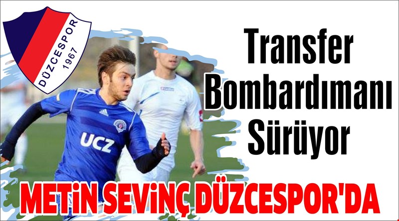 DÜZCESPOR’DAN BİR TRANSFER DAHA