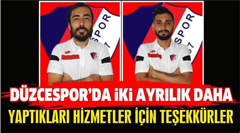 İKİ FUTBOLCU İLE DAHA YOLLAR AYRILDI