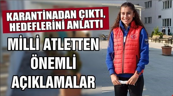 Milli Atlet, Karantina Günlerini Anlattı