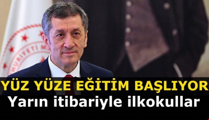 Bakan açıkladı; Yüz yüze eğitim yarın başlıyor