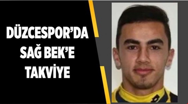 Düzcespor'da Sağ bek’e takviye