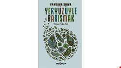  Yeryüzüyle Barışmak