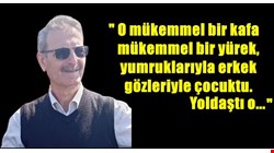 Abdurrahman Kanber’i Kaybettik