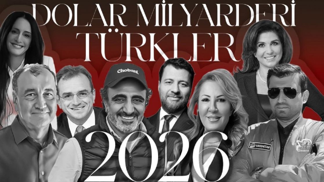Forbes'in 2026 milyarderler listesinde 43 Türk var: Toplam servet 100 milyar doları aştı