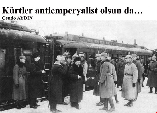 Kürtler Antiemperyalist Olsun da…