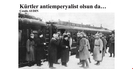Kürtler Antiemperyalist Olsun da…
