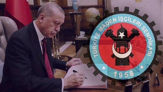 Maden-İş'ten Erdoğan'ın grev erteleme kararına tepki: Anayasal hakkımız fiilen gasp edildi