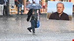Meteorolojinin duayen ismi Prof. Dr. Şen'den Nisan uyarısı: Önce yağmur geliyor, asıl tehlike sonra başlıyor