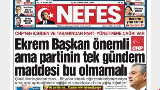 Nefes gazetesi neden ‘İmamoğlu manevrası’ yaptı, itirafçı dalgasında kendisini korumaya alma çabası mı?