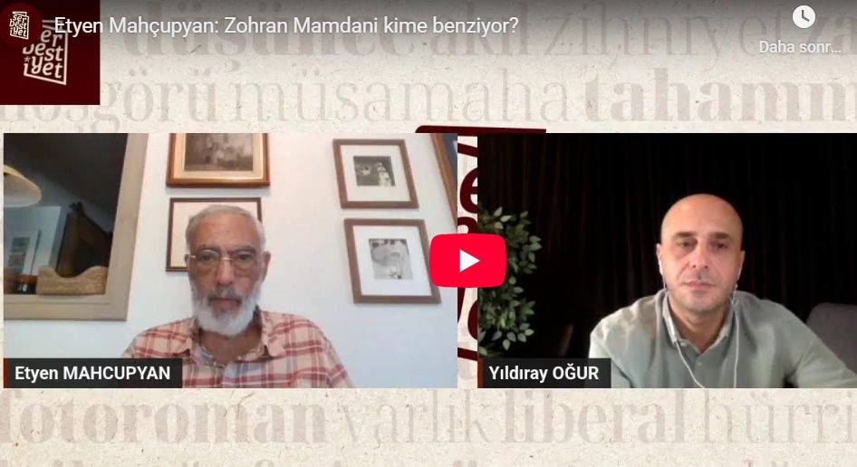 Serbestiyet’te Etyen Mahçupyan günü: Mamdani kime benziyor? Devlet, Demiraş’ı bırakıyor mu? Kafayı Kemalizm’le bozan kim?