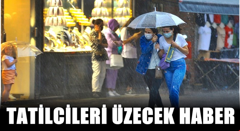 Meteoroloji’den sağanak yağış uyarısı