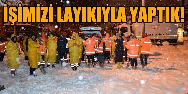 Keleş: Karla mücadelede sınıfta kalmadık