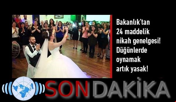 Düğünlerde Oynamak Artık Yasak
