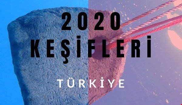 2020 Yılında Türkiye’deki En Önemli 10 Arkeolojik Keşif…