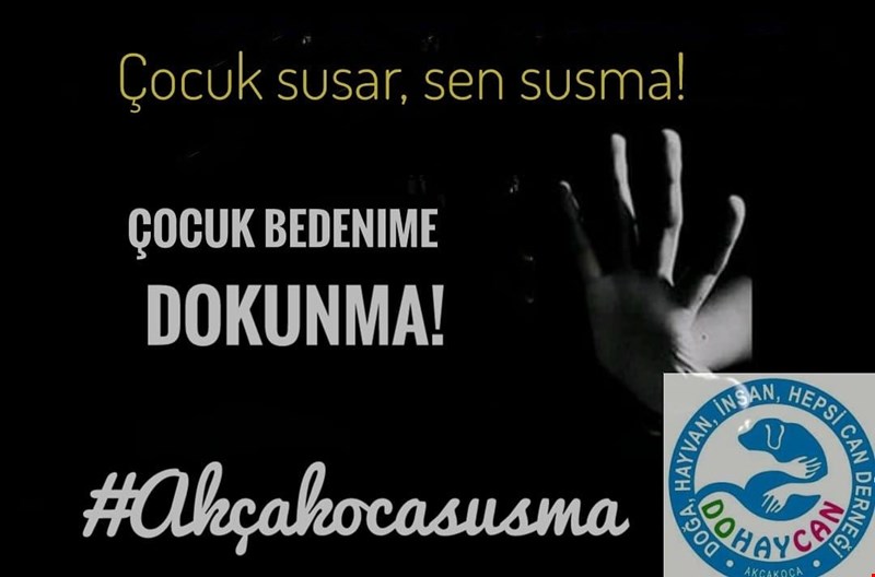 Çocuk susar sen susma!