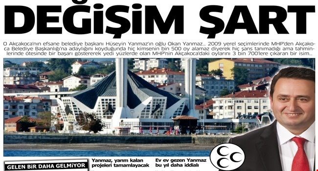 Okan Yanmaz: Akçakocada değişim şart!