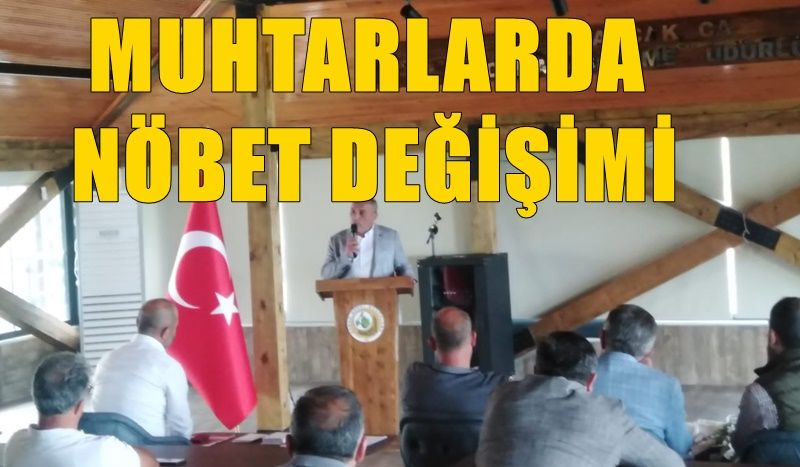 Akçakoca Muhtarlar Derneği Başkanı Burhan Aydın oldu..