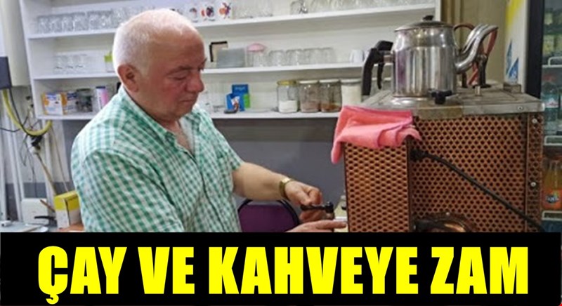 Çay 2, kahve 5 TL oldu
