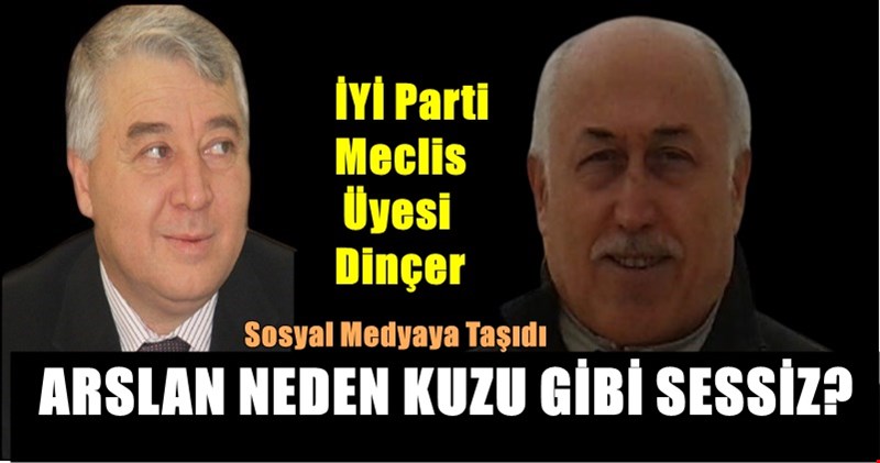 Dinçer'den Arslan'a: BELTAŞ'a hammadde tedarik ediyor musun etmiyor musun ?