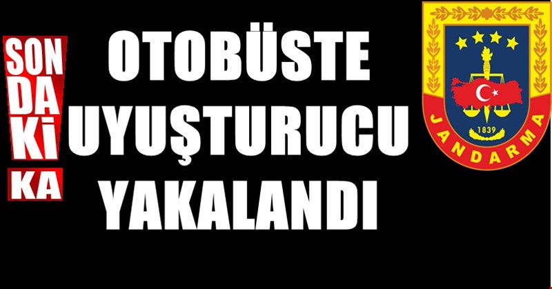 Uyuşturucu taciri Akçakoca - Düzce yolunda otobüste yakalandı