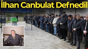 Adige Düşünce Derneği Başkanı İlhan CANBULAT vefat etti