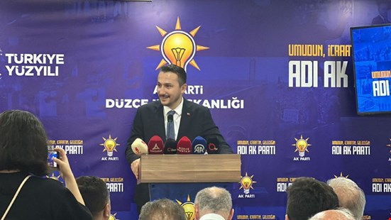“AK PARTİ, ‘UMUDUN, GELECEĞİN VE İCRAATIN ADI "