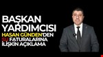 BAŞKAN YARD. HASAN GÜNDEN, SU FATURALARINI DEĞERLENDİRDİ