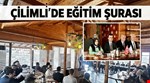Çilimli’de “Eğitim Şurası” yapıldı