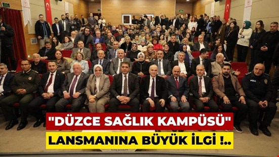 Düzce'de Sağlıkta Heyecan !..
