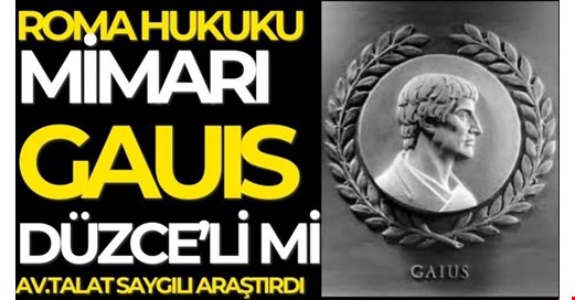 GAİUS DÜZCE'Lİ Mİ !.. “GAIUS PRUSIAS AD HYPIUM’LU OLABİLİR”