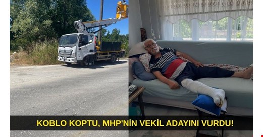 KOBLO KOPTU, MHP'NİN VEKİL ADAYINI VURDU