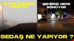 SEDAŞ NE YAPIYOR?