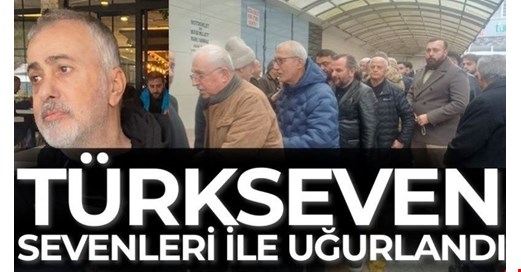 SEVİLEN İŞ İNSANI SELÇUK TÜRKSEVEN, SON YOLCULUĞUNA DUALARLA UĞURLANDI