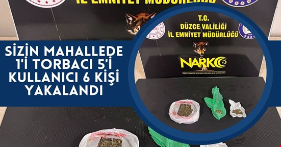 1 torbacı 5 kullanıcı yakalandı. Torbacı tutuklandı