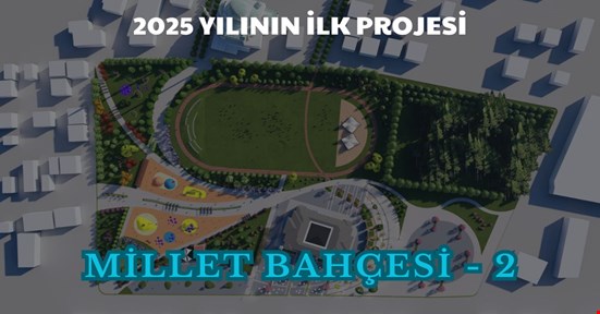 2025’in ilk projesi! Millet bahçesi 2