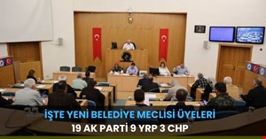 İşte yeni Belediye Meclis üyeleri
