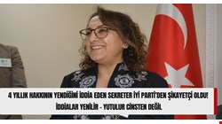 İYİ Parti’de 4 yıl çalıştı hakkını alamayınca suç duyurusunda bulundu