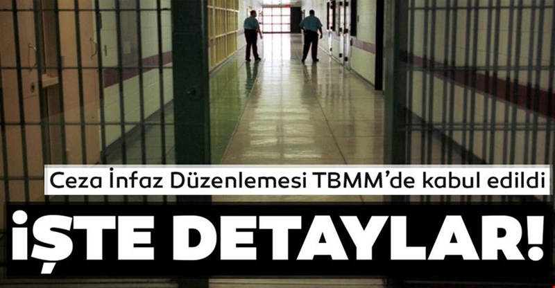 Tüm detayları ceza infaz düzenlemesi