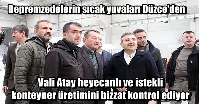 Afetzedelerin sıcak yuvaları Düzce’den