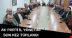 AK Parti il yönetimi son kez toplandı