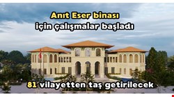 Anıt Eser binası çalışmaları başladı