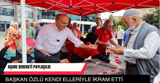 Aşurenin bereketi paylaşıldı! Başkan Özlü kendi elleriyle ikram etti