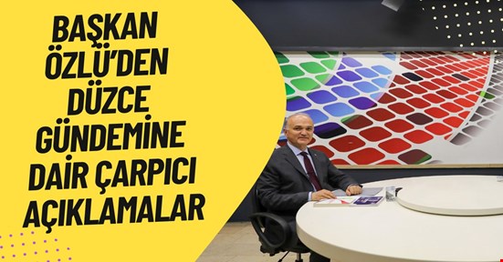 Başkan Özlü, Düzce TV ekranlarında tüm merak edilenleri cevapladı