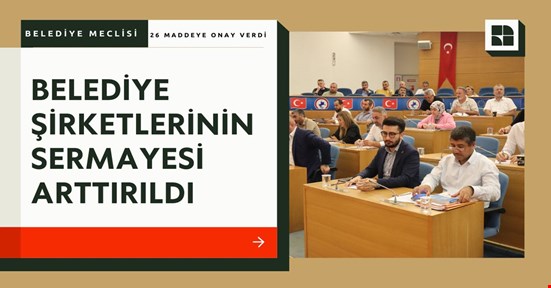 Belediye Meclisi 26 maddeye onay verdi