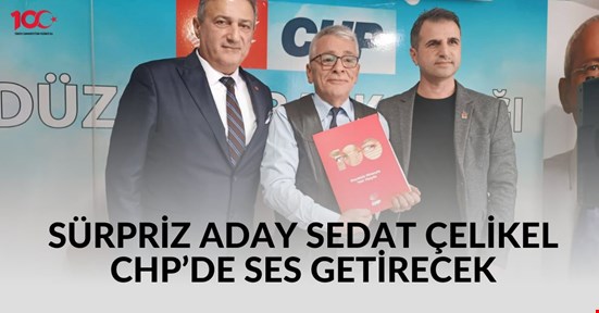 Çelikel, 31 Mart yerel seçimlerinde ‘Bende varım’ dedi.