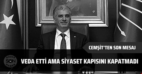 CHP İl Başkanı olarak son mesajını yayınladı! Kapıları kapatmadı