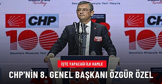 CHP'nin 8. Genel Başkanı Özgür Özel oldu