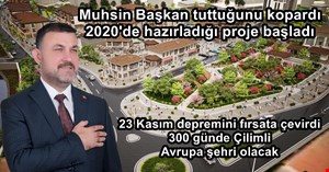 Çilimli’de dönüşüm başladı