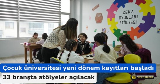 Çocuk Üniversitesinde yeni dönem kayıtları başladı