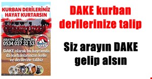 DAKE kurban derilerine talip